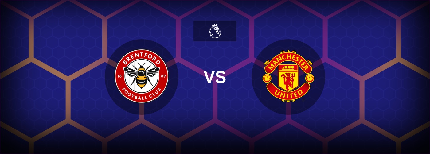 Brentford vs Manchester United bästa odds och matchtips