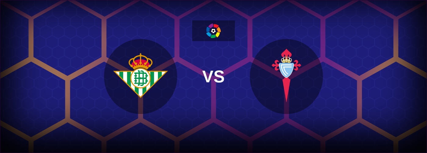 Real Betis vs Celta Vigo bästa odds och matchtips