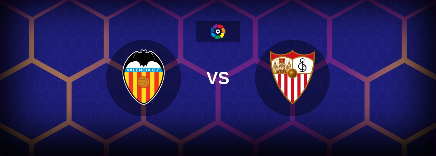 Valencia vs Sevilla bästa odds och matchtips