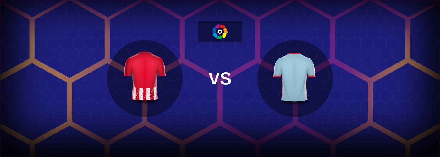 Atletico Madrid vs Celta Vigo: Bästa oddsen och matchtipsen