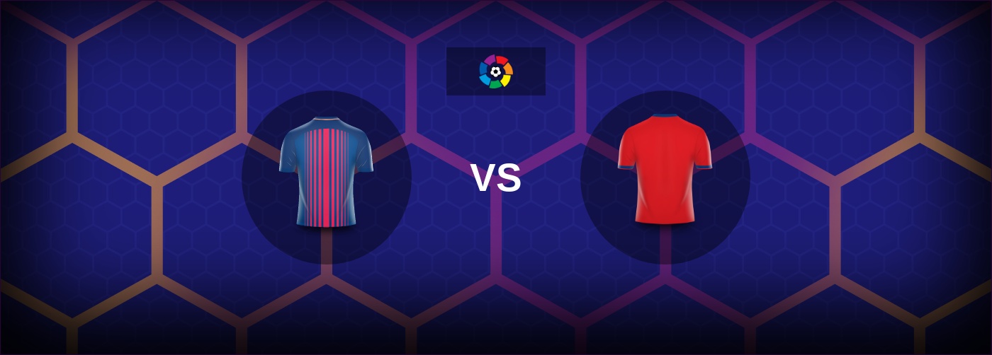 Barcelona vs Osasuna: Bästa oddsen och matchtipsen