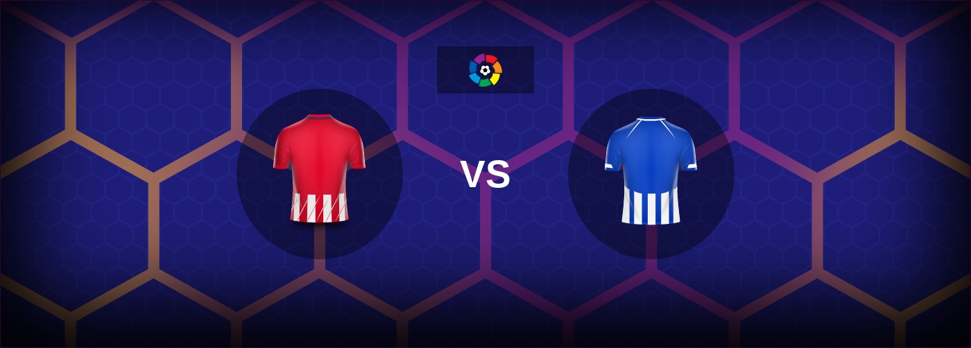 Atletico Madrid vs Deportivo Alaves: Bästa oddsen och matchtipsen