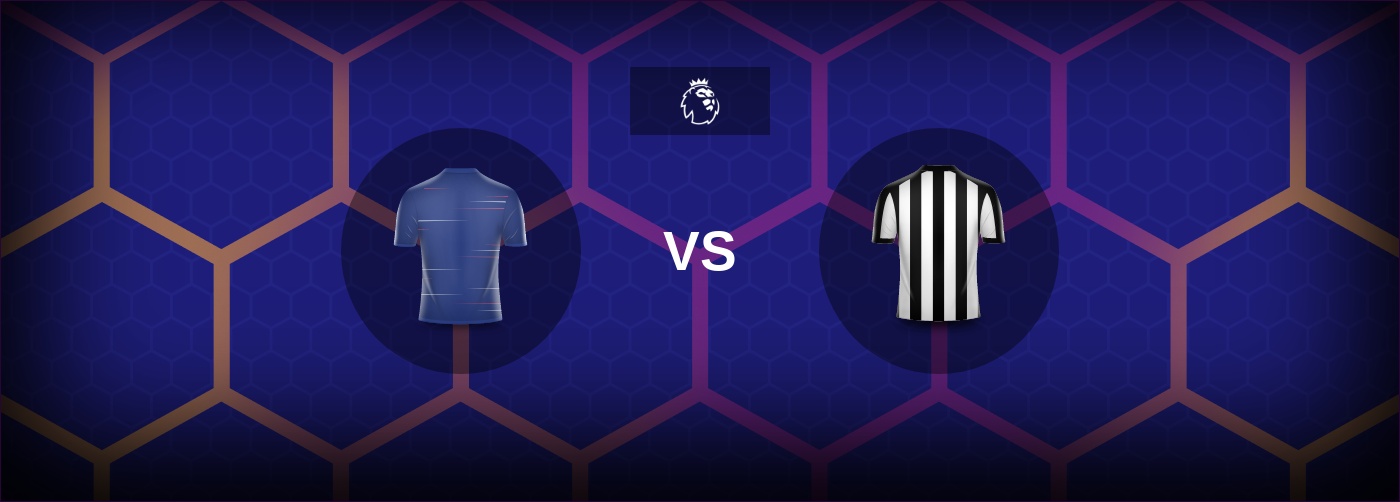 Chelsea vs Newcastle Utd: Bästa oddsen och matchtipsen