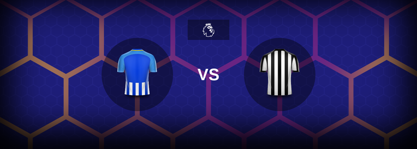 Brighton vs Newcastle Utd: Bästa oddsen och matchtipsen