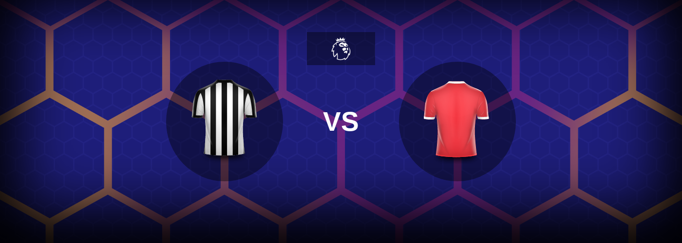 Newcastle Utd vs Nottingham Forest: Bästa oddsen och matchtipsen