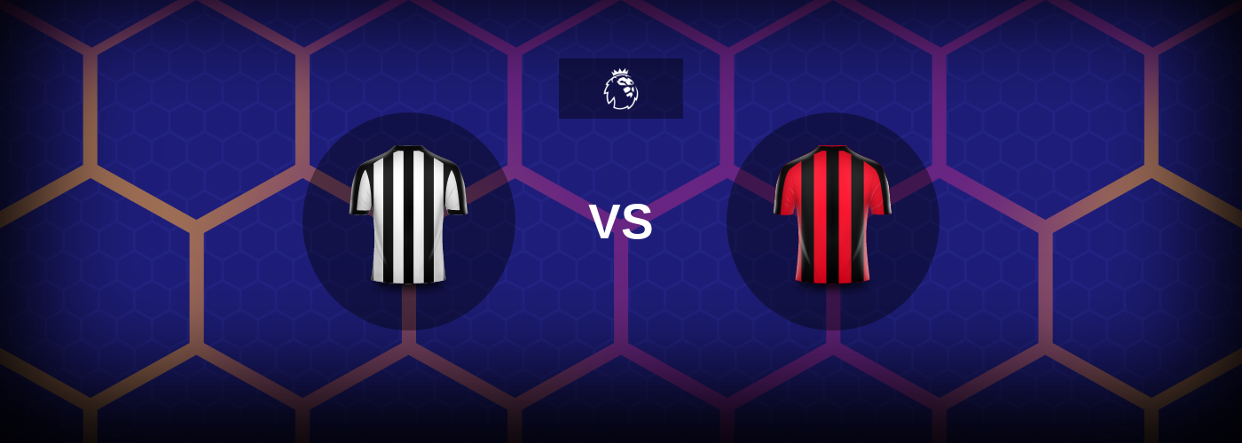 Newcastle Utd vs Bournemouth: Bästa oddsen och matchtipsen