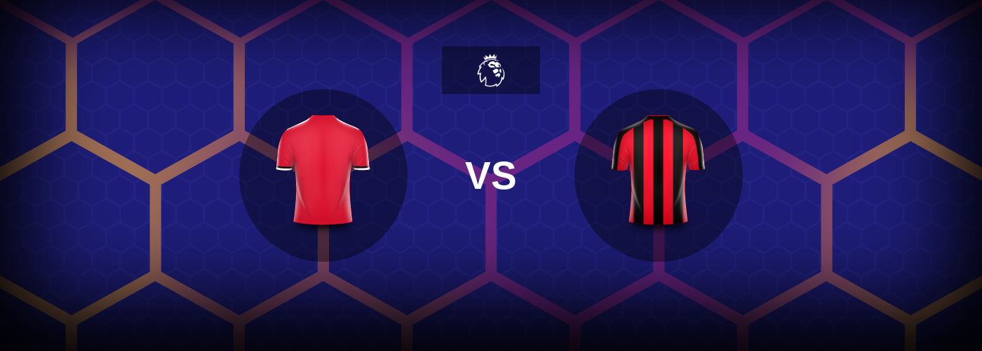 Manchester United vs Bournemouth: Bästa oddsen och matchtipsen