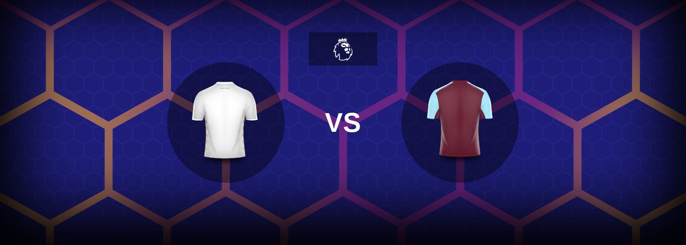 Leeds vs West Ham: Bästa oddsen och matchtipsen