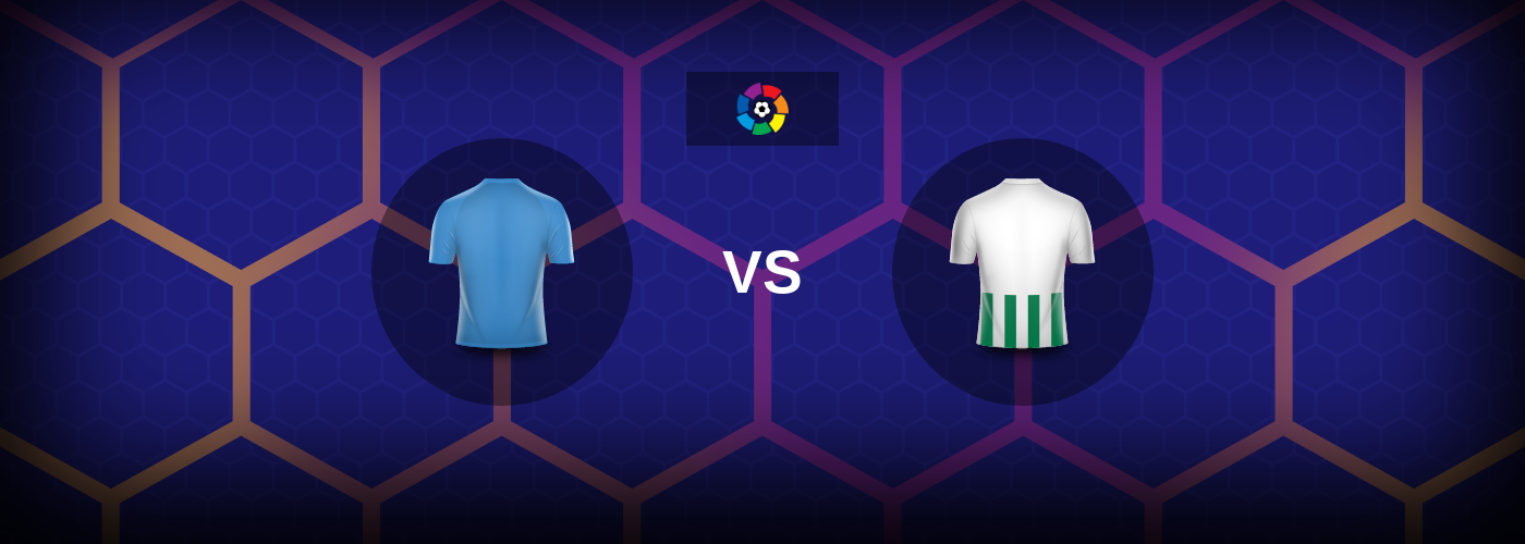 Getafe vs Real Betis: Bästa oddsen och matchtipsen