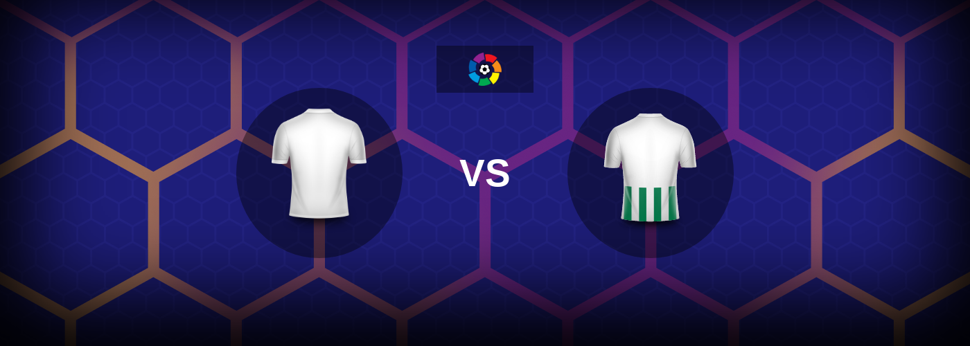Elche vs Real Betis: Bästa oddsen och matchtipsen