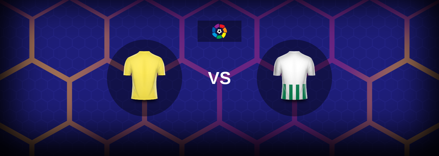 Villarreal vs Real Betis: Bästa oddsen och matchtipsen