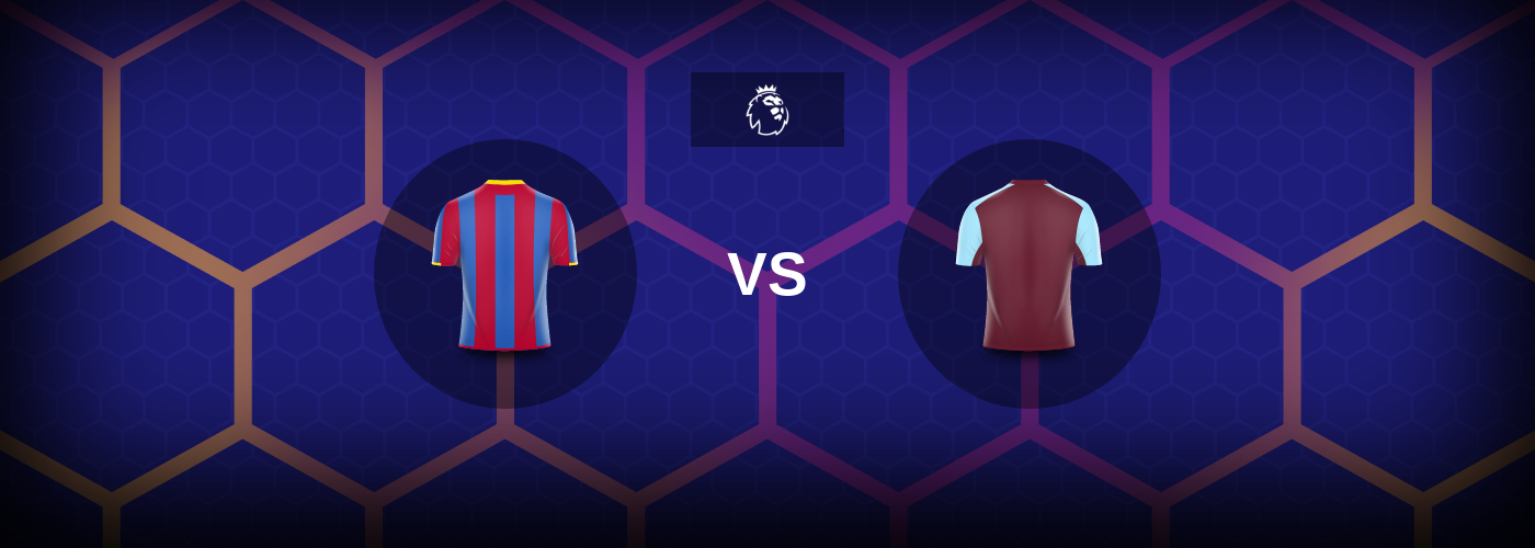 Crystal Palace vs West Ham: Bästa oddsen och matchtipsen