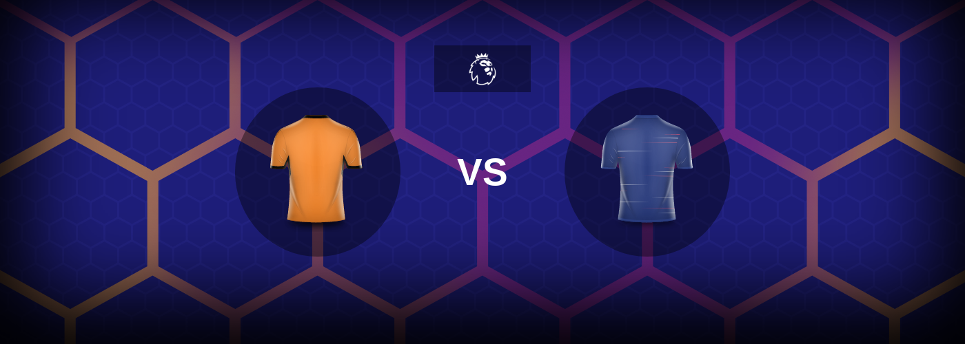 Wolverhampton vs Chelsea: Bästa oddsen och matchtipsen