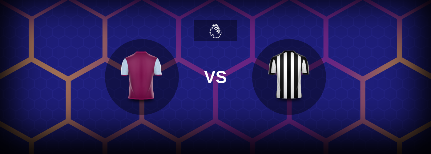 Aston Villa vs Newcastle: Bästa oddsen och matchtipsen