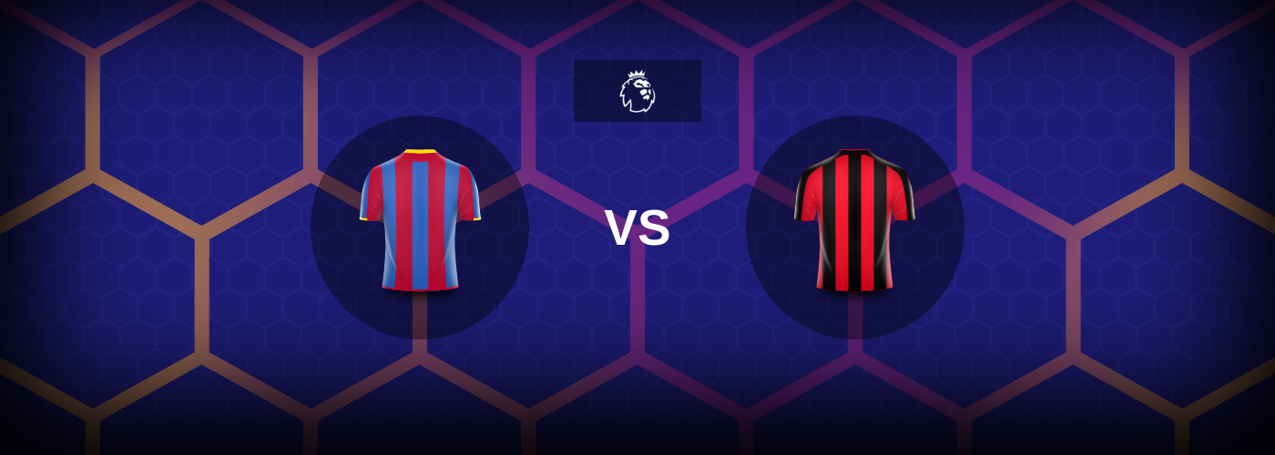 Crystal Palace vs Bournemouth: Bästa oddsen och matchtipsen