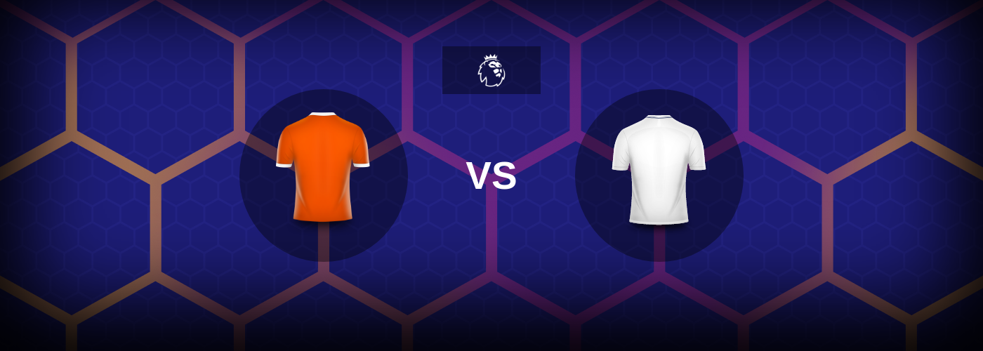 Luton vs Tottenham: Bästa oddsen och matchtipsen