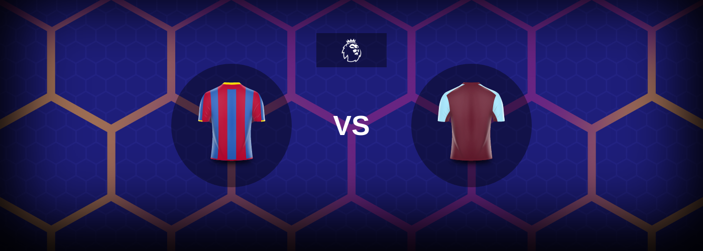 Crystal Palace vs West Ham: Bästa oddsen och matchtipsen