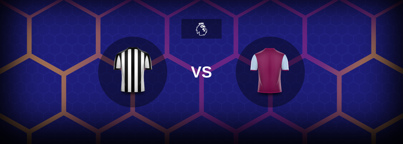 Newcastle mot Aston Villa – Matchförhandsvisning, Tips, Odds