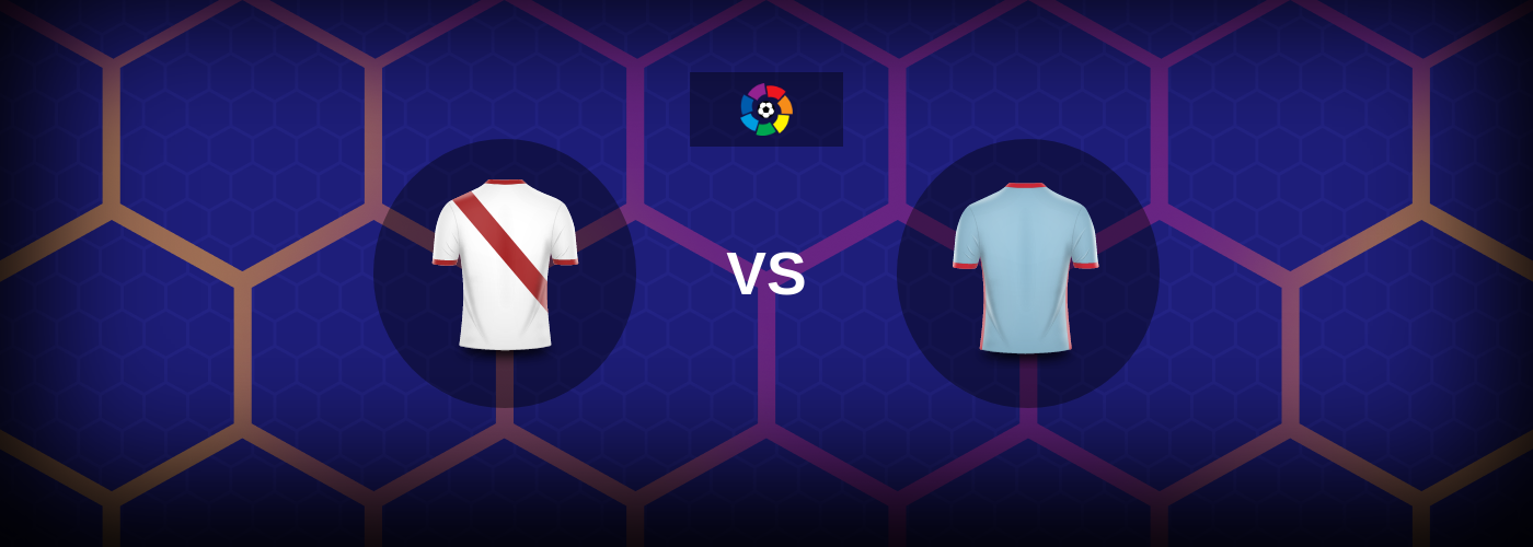 Rayo Vallecano vs Celta Vigo: Bästa oddsen och matchtipsen