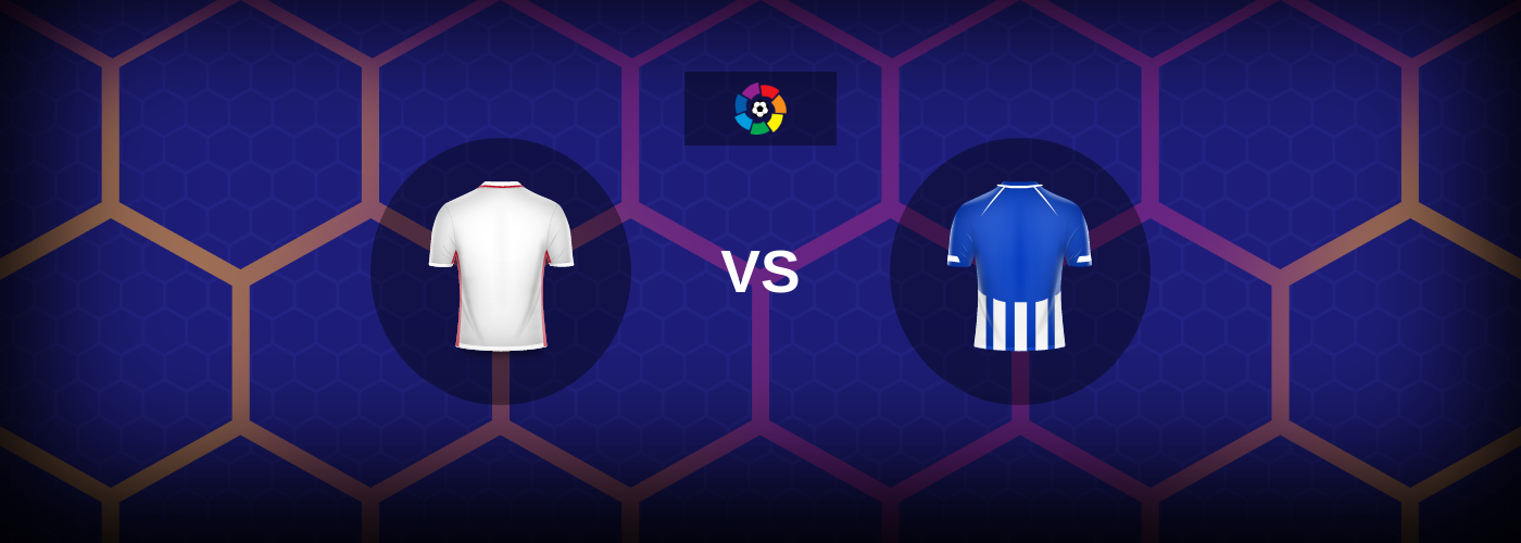 Sevilla vs Deportivo Alaves: Bästa oddsen och matchtipsen