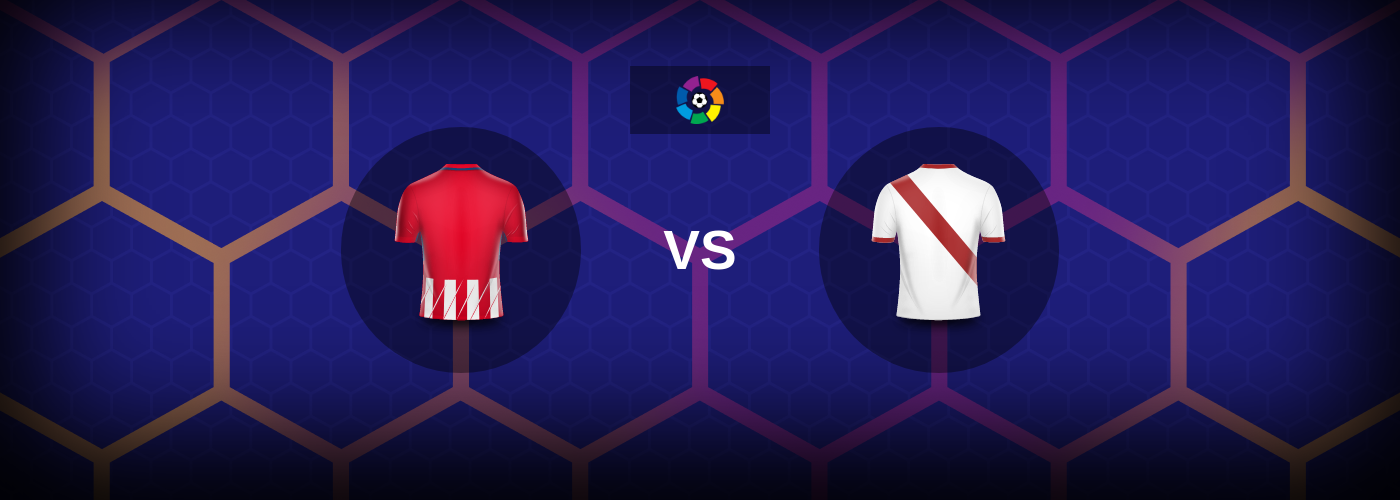 Atletico Madrid vs Rayo Vallecano: Bästa oddsen och matchtipsen