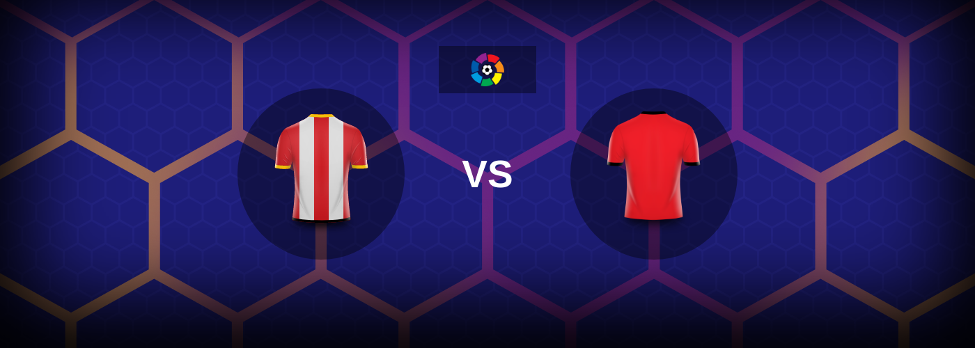 Girona mot Mallorca – Matchförhandsvisning, Tips, Odds