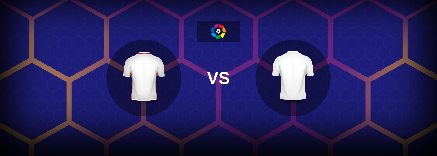 Sevilla vs Real Madrid: Bästa oddsen och matchtipsen