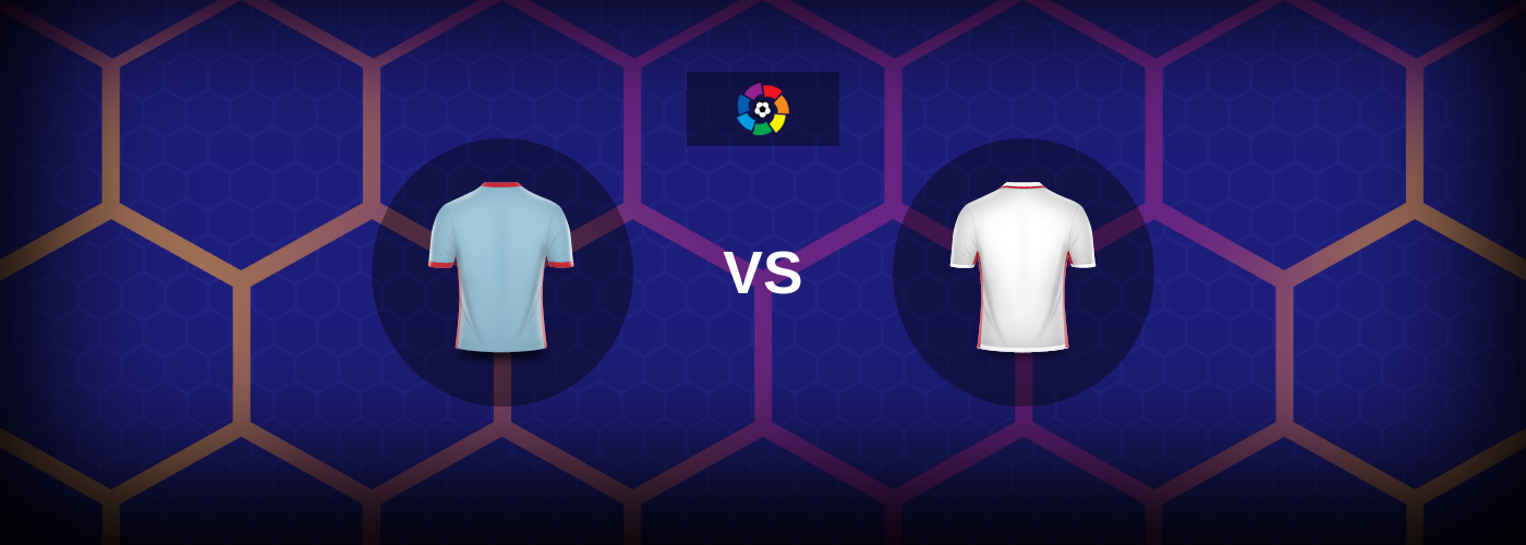 Celta Vigo mot Sevilla – Matchförhandsvisning, Tips, Odds
