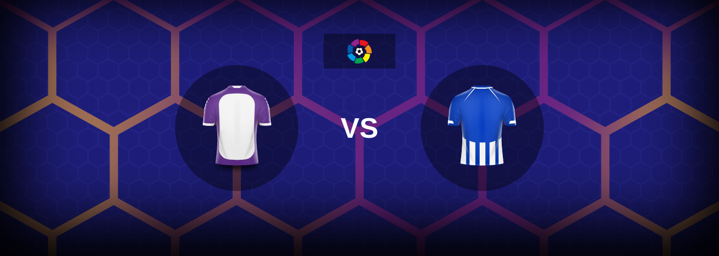 Real Valladolid mot Deportivo Alaves – Matchförhandsvisning, Tips, Odds